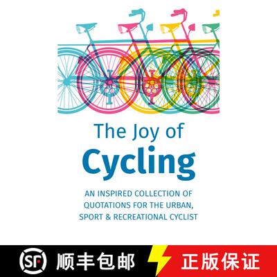 【3-4周达】精装 The Joy of Cycling: Inspiration for the Urban, Sport & Recreational Cyclist - Include... [9781578268047]