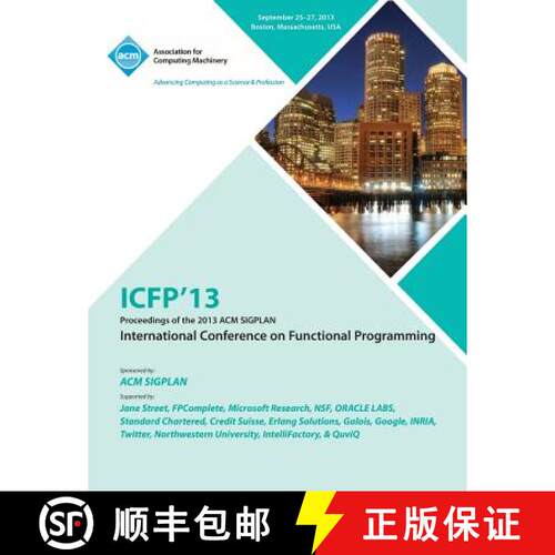 【3-4周达】Icfp 13 Proceedings of the 2013 ACM Sigplan International Conference on Functional Program... [9781450323260]
