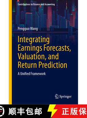 【3-4周达】Integrating Earnings Forecasts, Valuation, and Return Prediction: A Unified Framework [9783032059093]