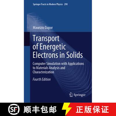 【3-4周达】Transport of Energetic Electrons in Solids: Computer Simulation with Applications to Mater... [9783031372414]