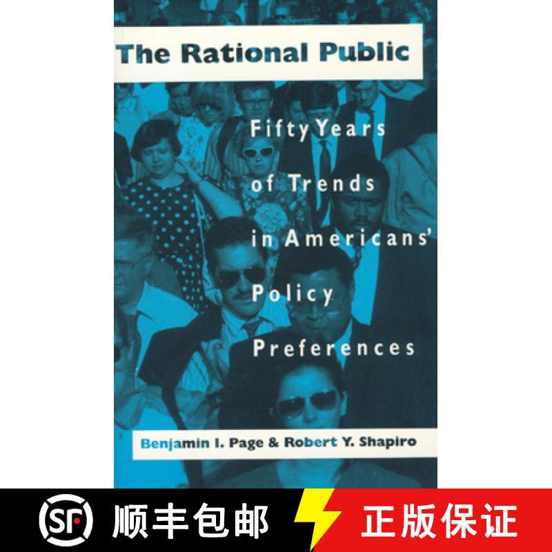 【3-4周达】The Rational Public: Fifty Years of Trends in Americans' Policy Preferences [9780226644783]