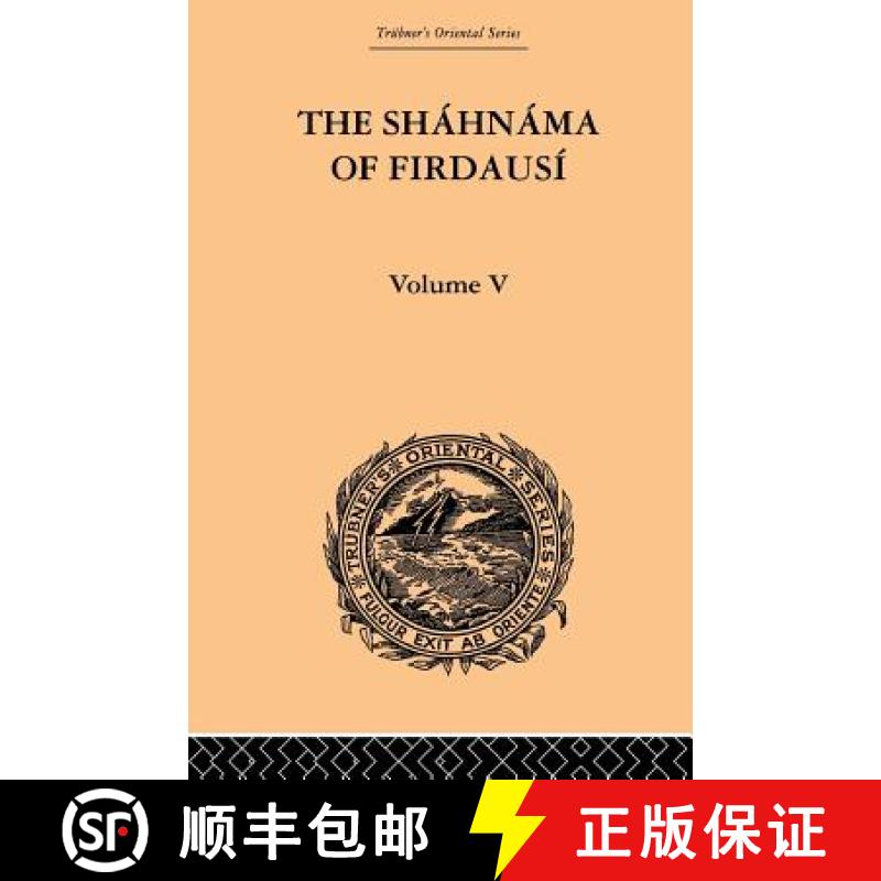 【3-4周达】The Shahnama of Firdausi: Volume V: Vol V [9780415868990]