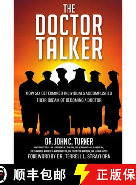 预订 THE DOCTOR TALKER: How Six Determined Individuals Accomplished Their Dream of Becoming a Doctor [9798987418796]