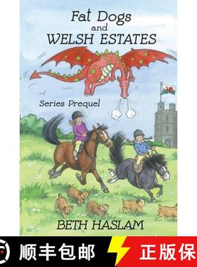 【3-4周达】Fat Dogs and Welsh Estates [9781915024206]