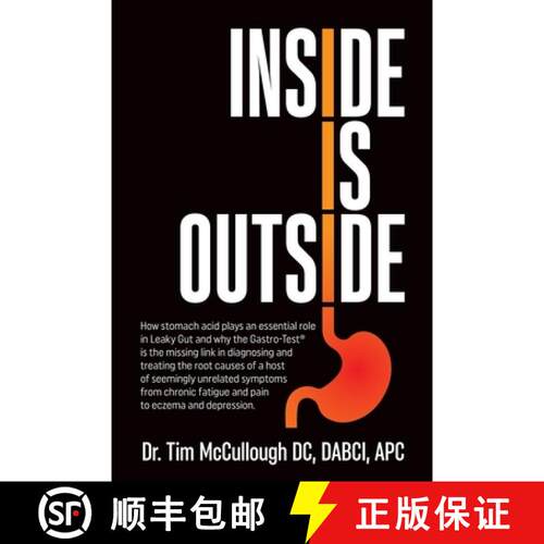 【3-4周达】Inside is Outside: How stomach acid plays an essential role in Leaky Gut and why the Gastr... [9781737689607]