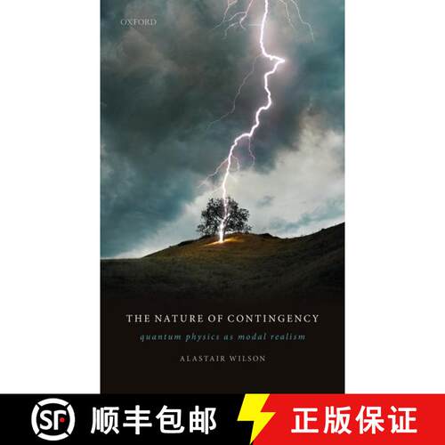 【3-4周达】精装 The Nature of Contingency: Quantum Physics as Modal Realism [9780198846215]