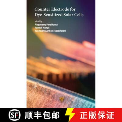 【3-4周达】Counter Electrode for Dye‐sensitized Solar Cells [9789814877381]