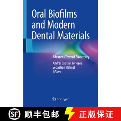 【3-4周达】Oral Biofilms and Modern Dental Materials : Advances Toward Bioactivity [9783030673901]