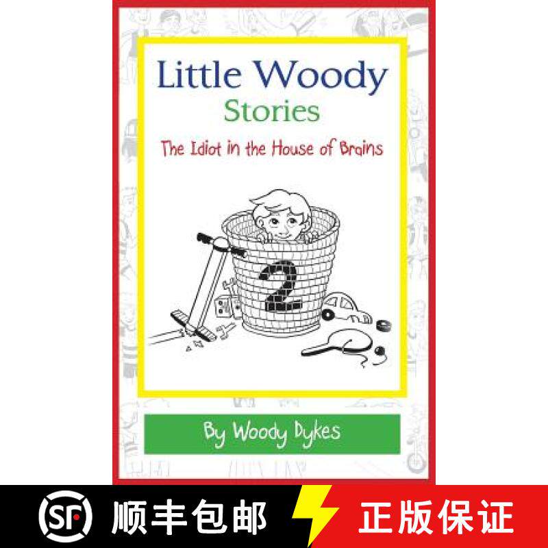 预订 Little Woody Stories: The Idiot in the House of Brains [9780615997698]