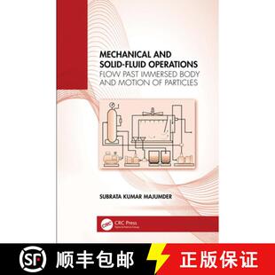 【3-4周达】Mechanical and Solid-Fluid Operations: Flow Past Immersed Body and Motion of Particles [9781032946641]