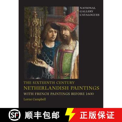 【3-4周达】The Sixteenth Century Netherlandish Paintings, with French Paintings Before 1600 Set: Nati... [9781857093704]