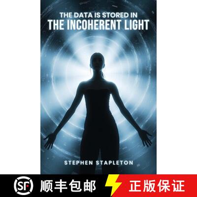 【3-4周达】The Data is Stored in the Incoherent Light: [The Patient File] [9798993934914]