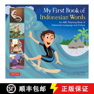 【3-4周达】My First Book of Indonesian Words: An ABC Rhyming Book of Indonesian Language and Culture [9780804853118]