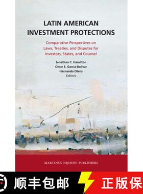 预订 Latin American Investment Protections: Comparative Perspectives on Laws, Treaties, and Disputes ... [9789004202498]