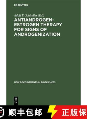 【3-4周达】Antiandrogen-Estrogen Therapy for Signs of Androgenization [9783110112252]