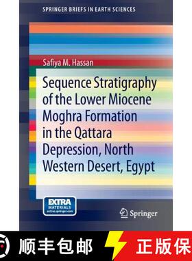 【3-4周达】Sequence Stratigraphy of the Lower Miocene  Moghra Formation in the Qattara Depression, No... [9783319003290]
