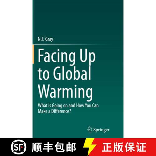 【3-4周达】Facing Up to Global Warming : What is Going on and How You Can Make a Difference? [9783319367736]