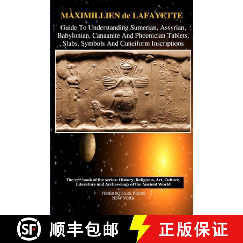 【3-4周达】Guide To Understanding Sumerian, Assyrian, Babylonian, Canaanite And Phoenician Tablets, S... [9781365683602]图片