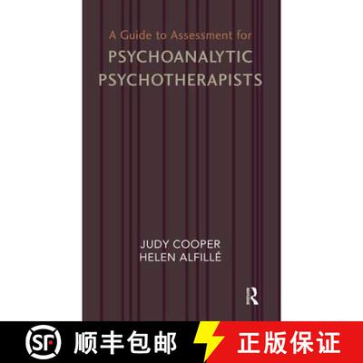 【3-4周达】A Guide to Assessment for Psychoanalytic Psychotherapists [9781855755529]