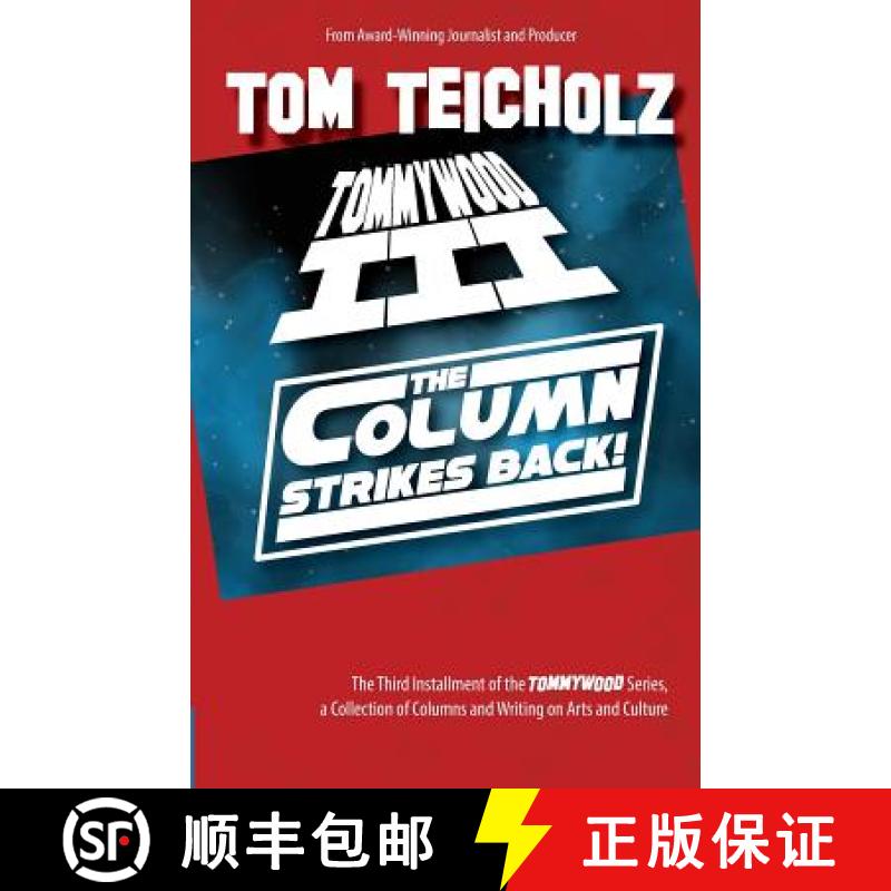 【3-4周达】Tommywood III: The Column Strikes Back! [9780988396487]