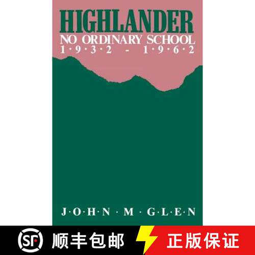 【3-4周达】Highlander: No Ordinary School 1932--1962 [9780813152806]