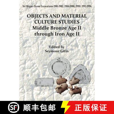 【3-4周达】精装 Tel Miqne–Ekron 14/1 – Objects and Material Culture Studies: Middle Bronze Age II T... [9781646023745]