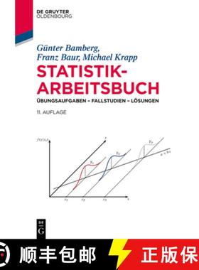 预订 Statistik-Arbeitsbuch: Übungsaufgaben - Fallstudien - Lösungen [9783110759242]