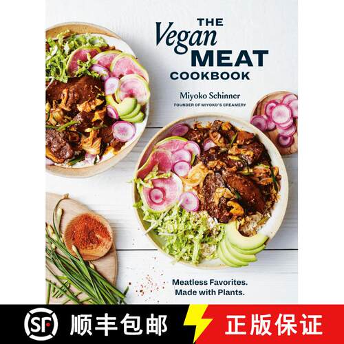 【3-4周达】精装 The Vegan Meat Cookbook: Simply Phenomenal Recipes for Making and Cooking with Plant-... [9781984858887]