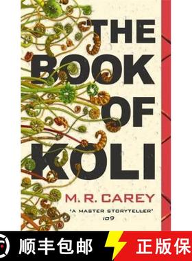 【3-4周达】Book of Koli: The Rampart Trilogy, Book 1 (shortlisted for the Philip K. Dick Award) [9780356509556]