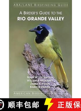 预订 A Birder's Guide to the Rio Grande Valley [9781878788498]