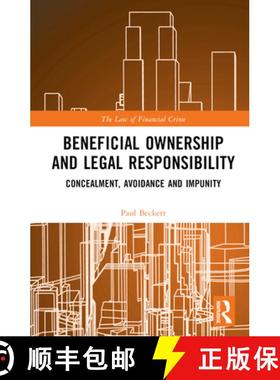 【3-4周达】Beneficial Ownership and Legal Responsibility: Concealment, Avoidance and Impunity [9781032537603]