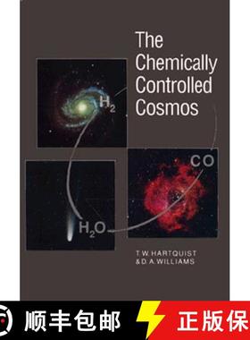 【3-4周达】The Chemically Controlled Cosmos: Astronomical Molecules from the Big Bang to Exploding Stars [9780521419833]