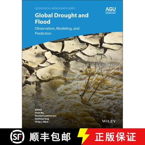 【3-4周达】精装 Global Drought and Flood - Monitoring, Prediction, and Adaptation: Monitoring, Predic... [9781119427308]