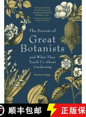 【3-4周达】The Secrets of Great Botanists : And What They Teach Us About Gardening [9781923011038]