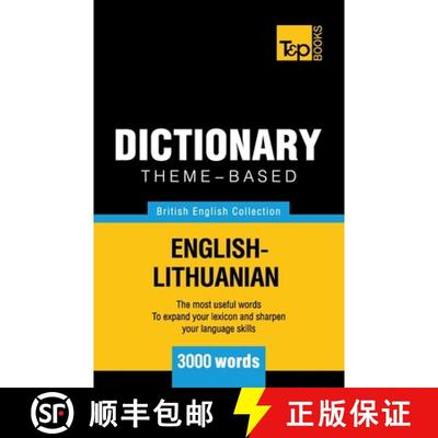 【3-4周达】Theme-based dictionary British English-Lithuanian - 3000 words [9781784002060]