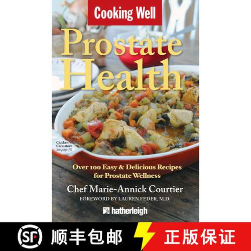 【3-4周达】Cooking Well: Prostate Health: Over 100 Easy and Delicious Recipes for Prostate Management [9781578263769]