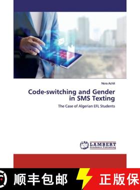 预订 Code-switching and Gender in SMS Texting [9786202092555]