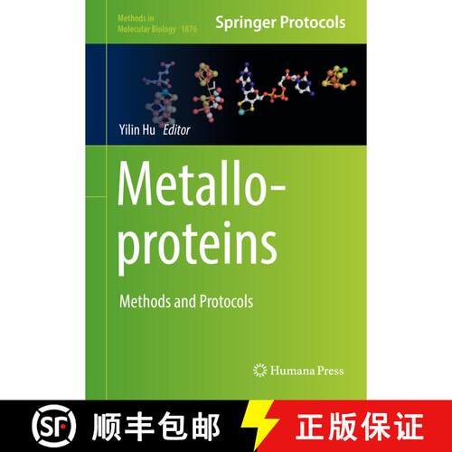 【3-4周达】精装 Metalloproteins : Methods and Protocols [9781493988631]