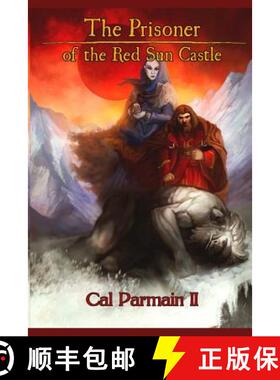 【3-4周达】The Prisoner of the Red Sun Castle [9780692255285]