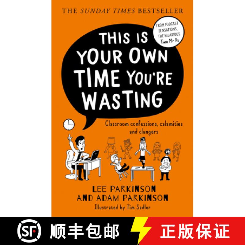 【3-4周达】This Is Your Own Time You're Wasting: Classroom Confessions, Calamities and Clangers [9780008508418]