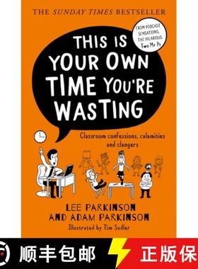 【3-4周达】This Is Your Own Time You’re Wasting: Classroom Confessions, Calamities and Clangers [9780008508418]