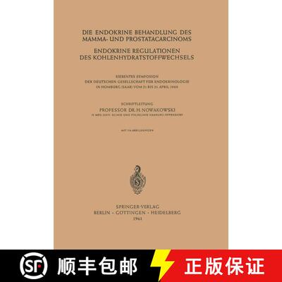 【3-4周达】Die Endokrine Behandlung des Mamma- und Prostatacarcinoms : Endokrine Regulationen des Koh... [9783540027553]