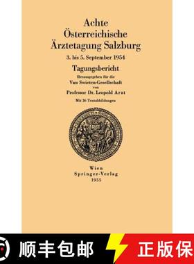 【3-4周达】Achte OEsterreichische AErztetagung Salzburg: 3. Bis 5. September 1954 [9783211803813]