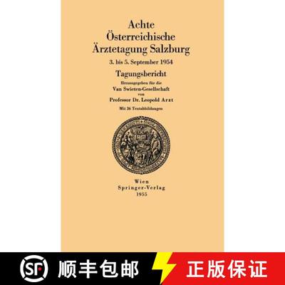 【3-4周达】Achte OEsterreichische AErztetagung Salzburg: 3. Bis 5. September 1954 [9783211803813]