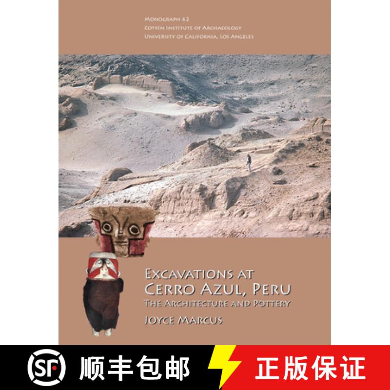 【3-4周达】Excavations at Cerro Azul, Peru : The Architecture and Pottery [9781931745550]