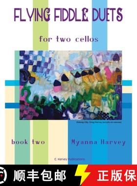 预订 Flying Fiddle Duets for Two Cellos, Book Two [9781635231397]