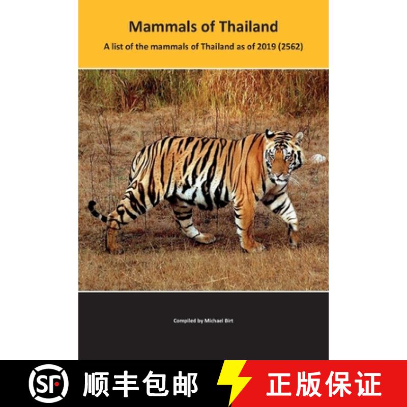 【2-3周达】Mammals of Thailand : A list of the mammals of Thailand as of 2019 (2562) [9781912271542]