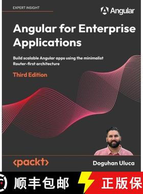 预订 Angular for Enterprise Applications - Third Edition: Build scalable Angular apps using the minim... [9781805127123]