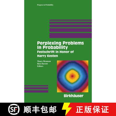 【3-4周达】Perplexing Problems in Probability : Festschrift in Honor of Harry Kesten [9781461274421]