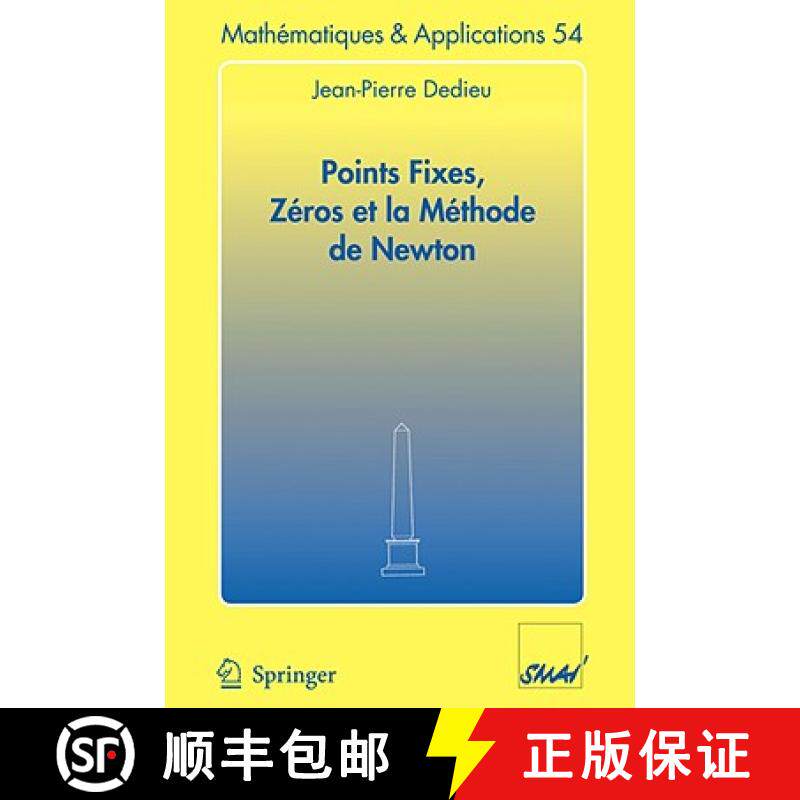 【3-4周达】Points Fixes, Zéros Et La Méthode de Newton [9783540309956]